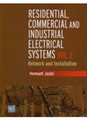 Residential, Commercial and Industrial Electrical Systems : Volume 2 - Network and Installation